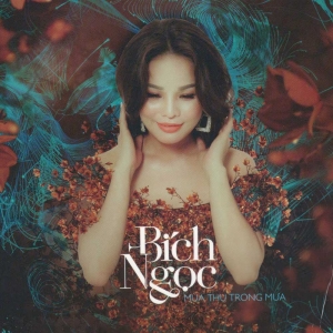 Bich Ngoc - Mua Thu Trong Mua (2021) [FLAC]